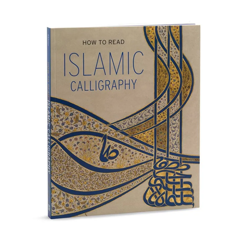 The Metropolitan Museum of Art Met Publications*How To Read Islamic Calligraphy