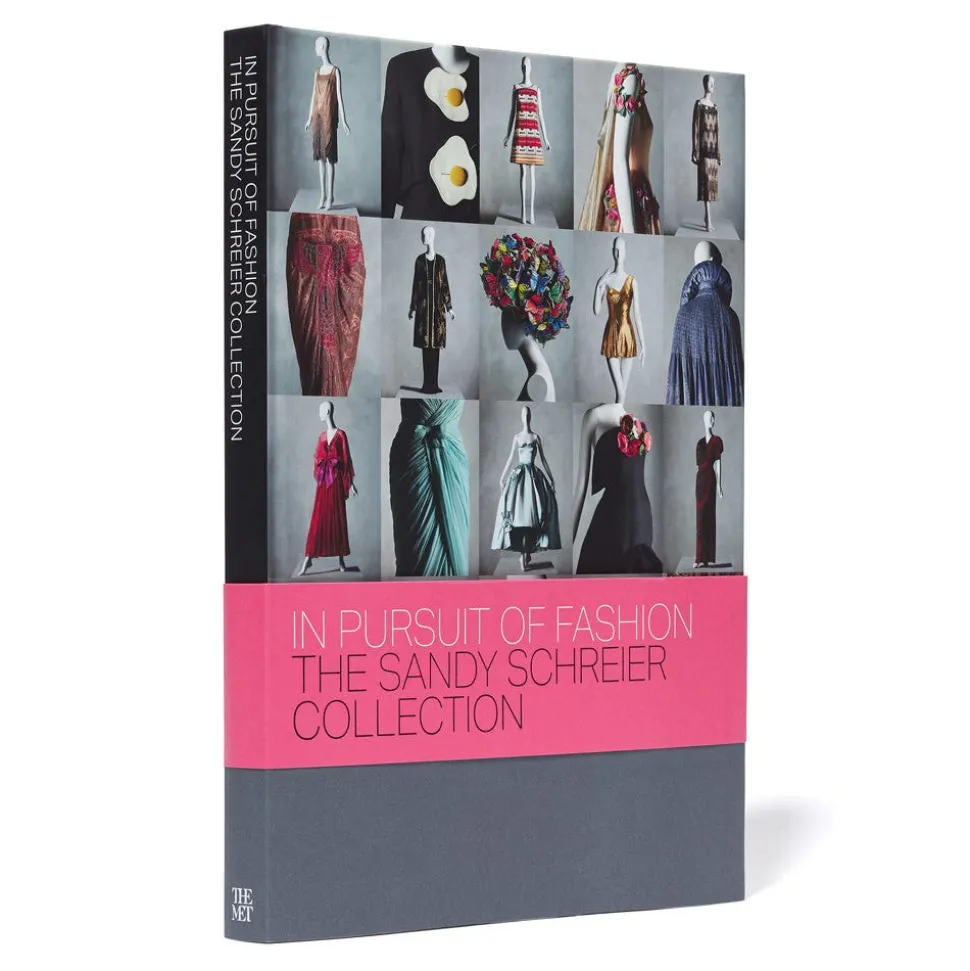 The Metropolitan Museum of Art Exhibition Catalogues*In Pursuit Of Fashion: The Sandy Schreier Collection