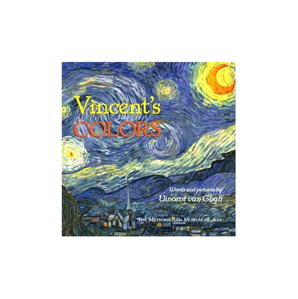 The Metropolitan Museum of Art Kids' Books*Vincent'S Colors: Words And Pictures By Vincent Van Gogh