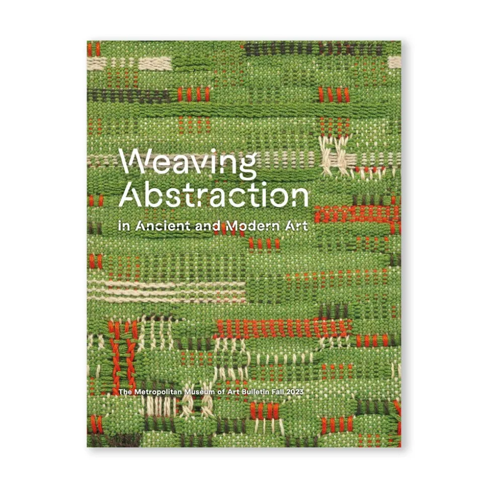 The Metropolitan Museum of Art Met Publications*Weaving Abstraction In Ancient And Modern Art