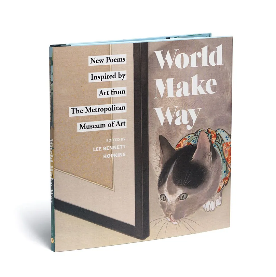 The Metropolitan Museum of Art Met Publications*World Make Way: New Poems Inspired By Art From The Metropolitan Museum